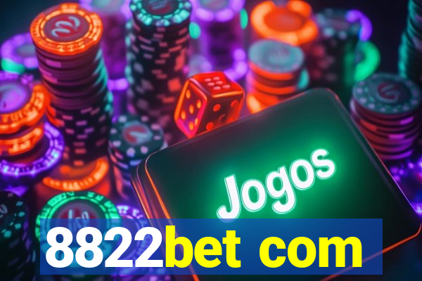 8822bet com